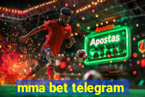 mma bet telegram